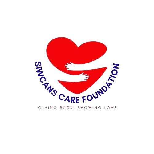 SIWCANS CARE FOUNDATION (SCF) | Giving Back, Showing Love